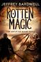 [The Artifice Mage Saga 01] • Rotten Magic